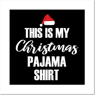 This Is My Christmas Pajama shirt Funny Christmas Posters and Art